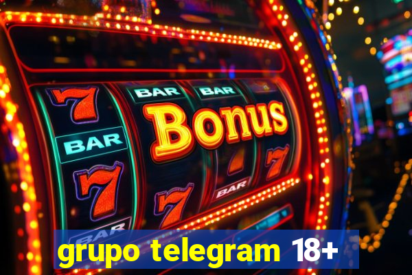 grupo telegram 18+